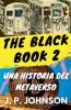 The Black Book 2. Una Historia del Metaverso.