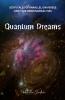 Quantum Dreams