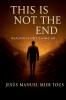 This Is Not The End