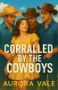 Corralled by the Cowboys