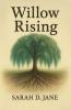 Willow Rising