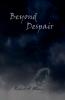 Beyond Despair