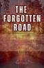 The Forgotten Road