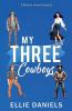 My Three Cowboys