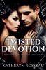 Twisted Devotion