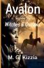 Avalon Season Six Witches & Outlaws