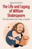 The Life and Legacy of William Shakespeare