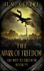 The Mark of Freedom