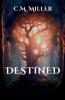 Destined