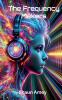 The Frequency Makers