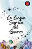 La Lingua Segreta del  Quarzo