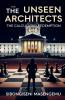 The Unseen Architects