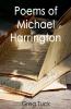 Poems of Michael Harrington