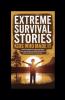 Extreme Survival Stories