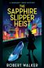 The Sapphire Slipper Heist - A Barnaby Crisp Mystery