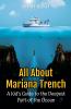 All About Mariana Trench