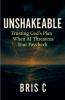Unshakable