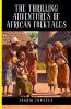 The Thrilling Adventures of African Folktales