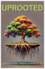 Uprooted