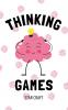 Thinking Games