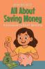 All About Saving Money