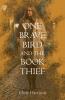 One Brave Bird and the Book Thief