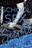 School Sex and Secrets