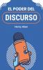 El Poder del Discurso