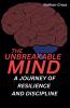 The Unbreakable Mind