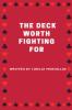 The Deck Worth Fighting For