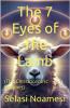 The 7 Eyes of The Lamb (The Christocentric Prophet)