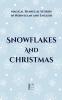 Snowflakes and Christmas