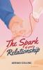 The Spark of Your Relationship