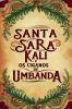 Santa Sara Kali e os Ciganos de Umbanda