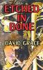 Etched In Bone