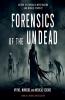 Forensics of the Undead