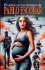 EL AMOR EN LOS TIEMPOS DE PABLO ESCOBAR