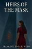 Heirs Of The Mask