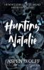 Hunting Natalie