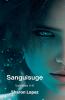 Sanguisuge Volumes 4-6