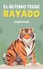 El Último Tigre Rayado