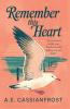 Remember This Heart