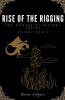 Rise of the Rigging