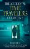 The Accidental Time Travelers Collective Vol. 3
