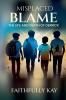 Misplaced Blame