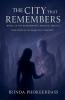 The City That Remembers
