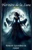 Héritière de la lune - Tome 01