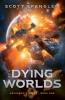 The Dying Worlds