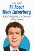 All About Mark Zuckerberg