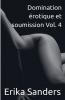 Domination érotique et soumission Vol. 4